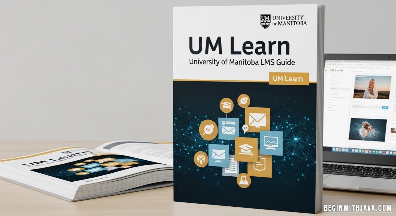 Screenshot of UM Learn dashboard showing courses, assignments, and announcements for University of Manitoba students.